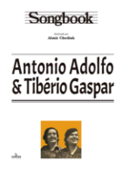 SONGBOOK ANTONIO ADOLFO & TIBRIO GASPAR