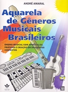 AQUARELA DE GÊNEROS MUSICAIS BRASILEIROS