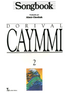 SONGBOOK DORIVAL CAYMMI - VOL. 2